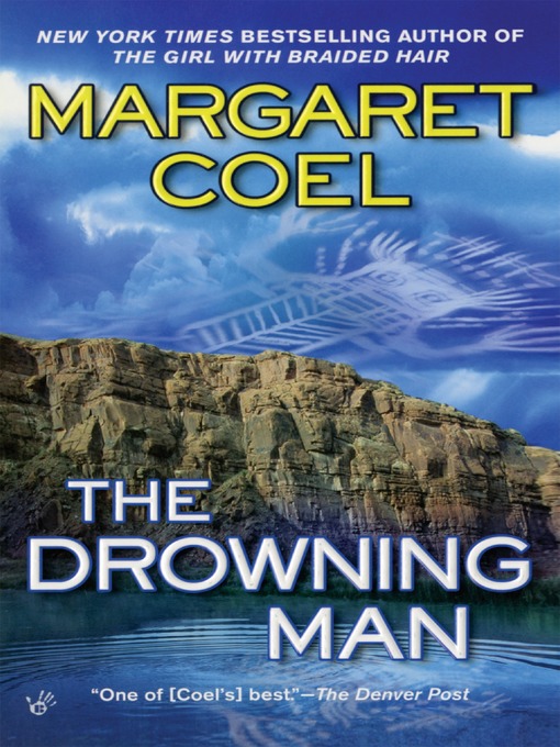 Title details for The Drowning Man by Margaret Coel - Wait list